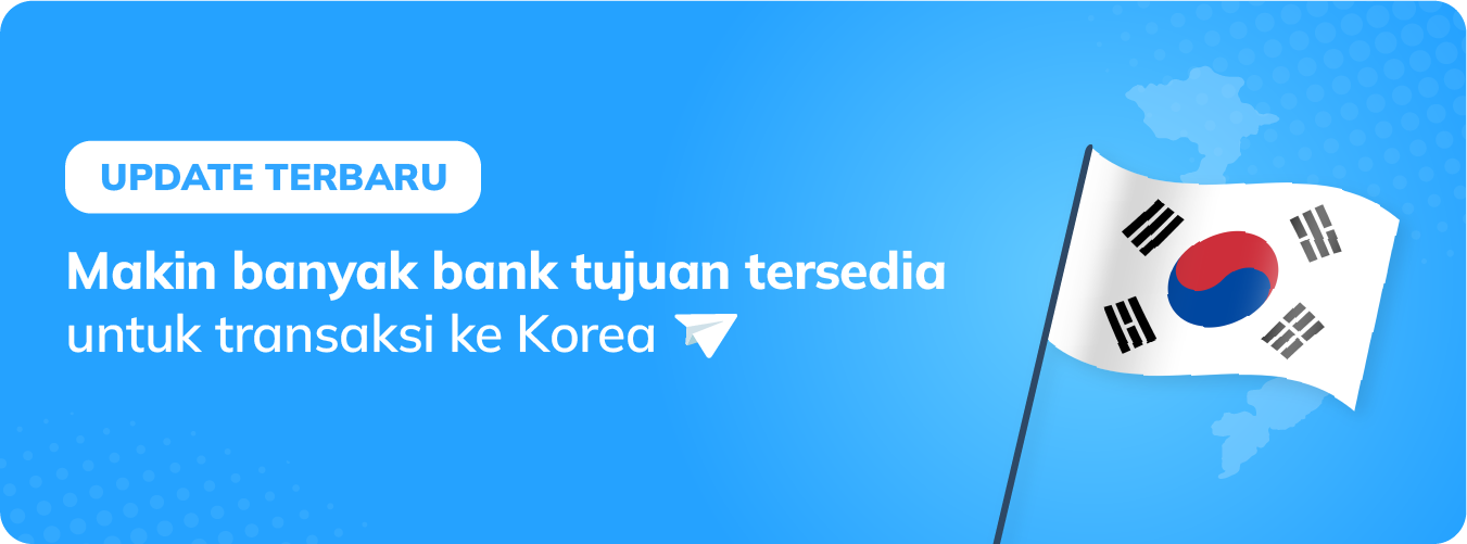 lebih banyak bank tujuan tersedia ke Korea