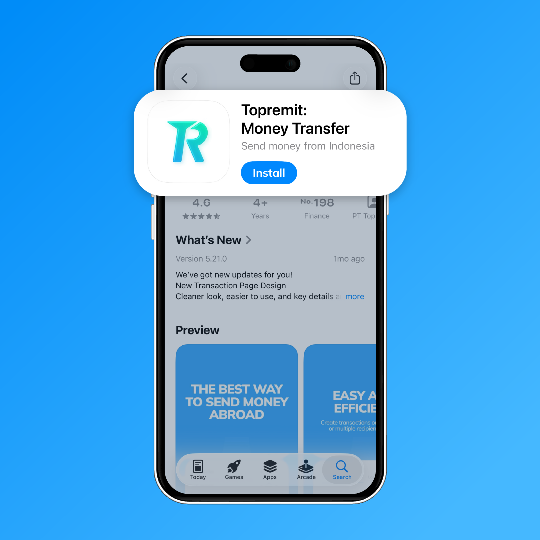 	Langkah pertama kirim USD ke China dengan mengunduh aplikasi Topremit