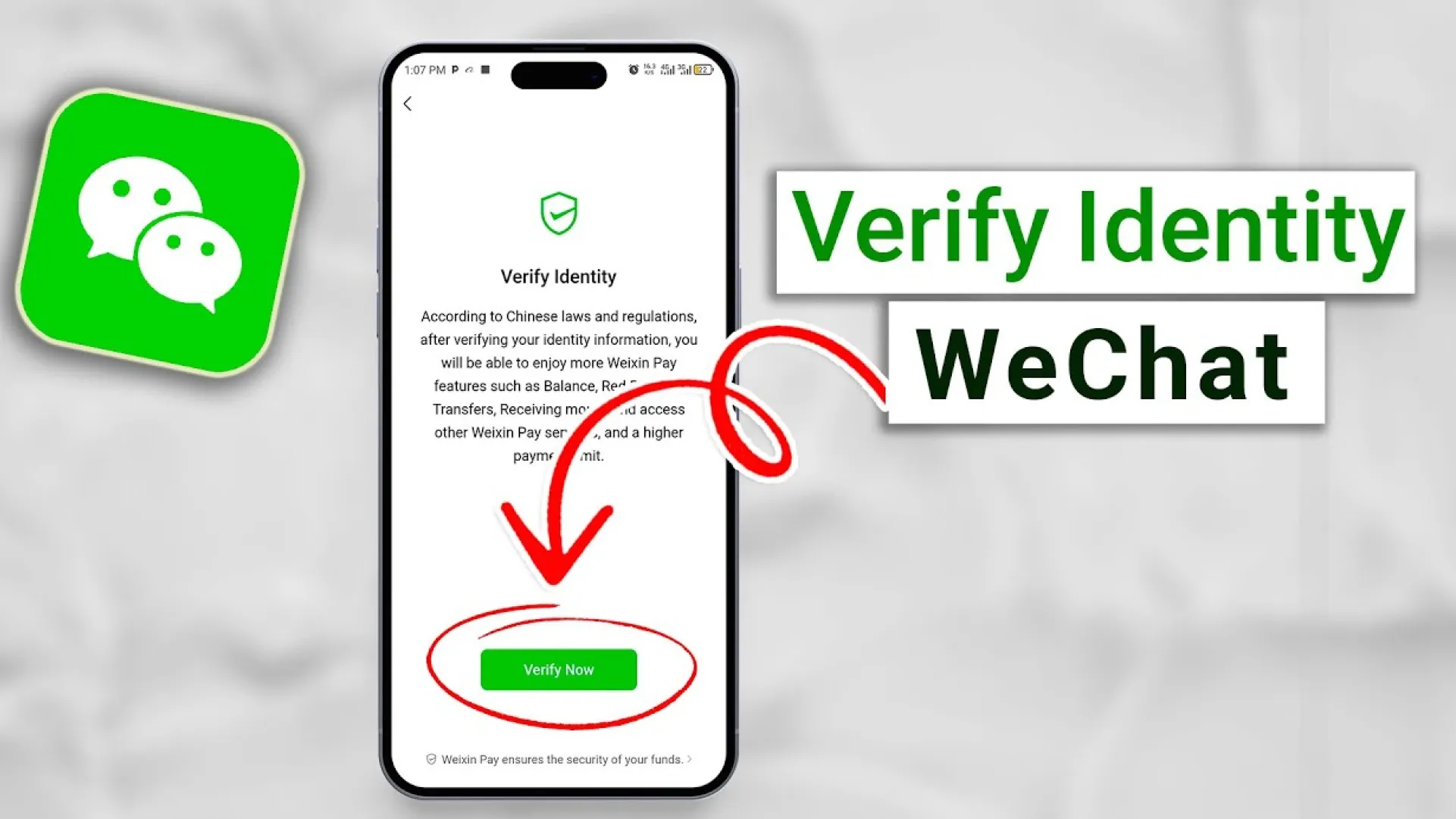 微信支付身份验证示意图，手机屏幕显示身份验证页面和“Verify Now”按钮。