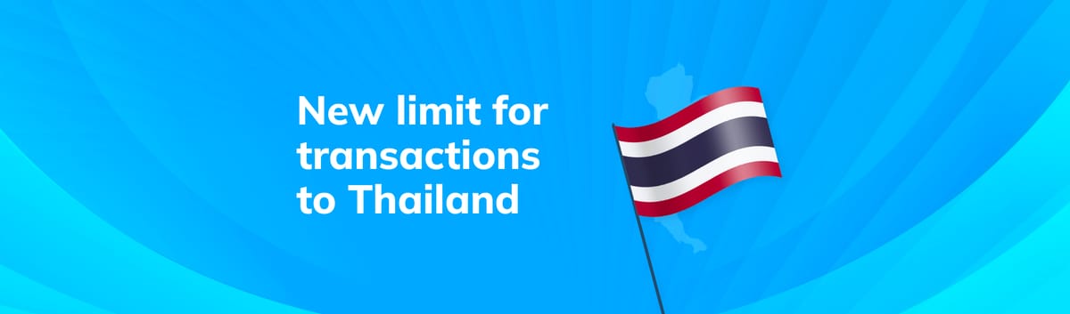 New Transaction Limits for Sending Money to Thailand