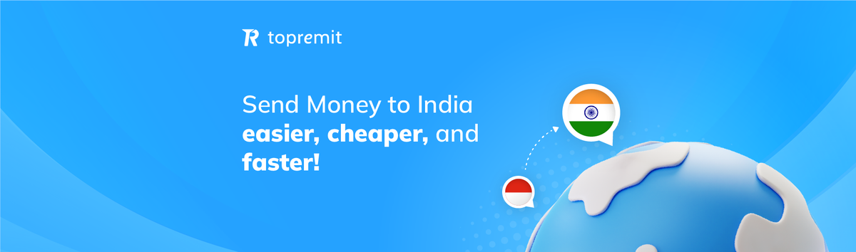 Send money to India easier, cheaper, faster