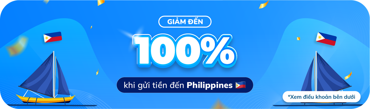 Giảm đến 100% phí chuyển tiền đến Philippines