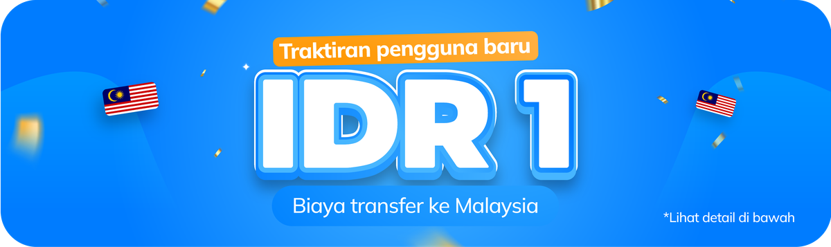 Nikmati Biaya Transfer Cuma IDR 1 ke Malaysia 🇲🇾
