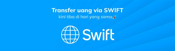 Kirim Uang via SWIFT Kini Tiba di Hari yang Sama dengan Topremit