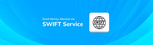 Send Money Abroad with Our SWIFT Service