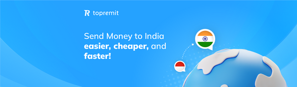 Send money to India easier, cheaper, faster
