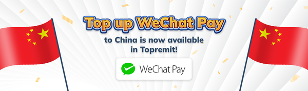 An announcement picture about WeChat Pay top up available in Topremit.