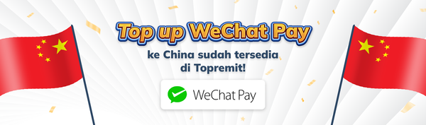 Gambar pengumuman tentang top up WeChat Pay tersedia di Topremit.