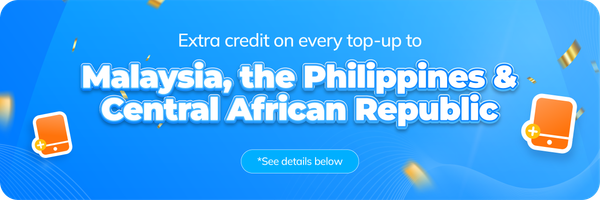Extra Airtime on Every Top Up to Malaysia, Central African Republic & the Philippines!