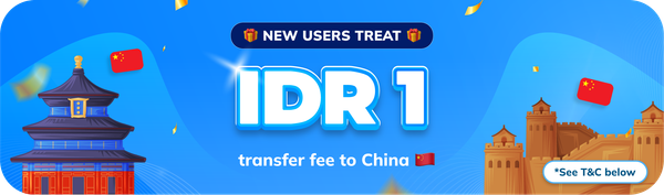 Send Money to China for Only IDR 1 Fee
