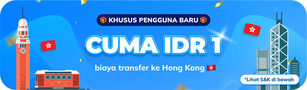Biaya Transfer ke Hong Kong Cuma IDR 1